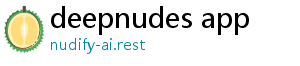 deepnudes app