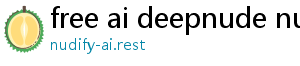 free ai deepnude nudifier